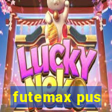 futemax pus